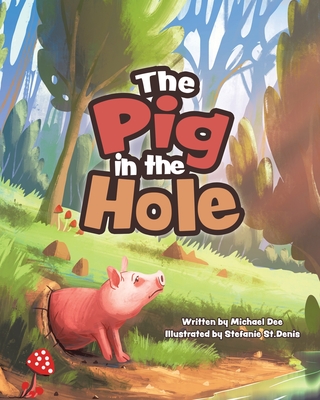 The Pig in the Hole