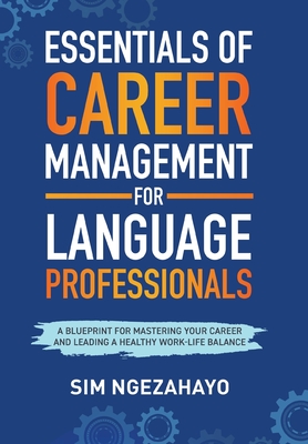 Essentials of Career Management for Language Professionals