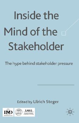 Inside the Mind of the Stakeholder Inside the Mind of the Stakeholder