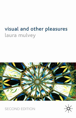 Visual and Other Pleasures