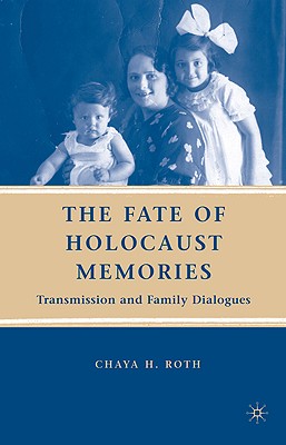 Fate of Holocaust Memories