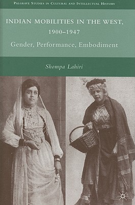 Indian Mobilities in the West 1900-1947