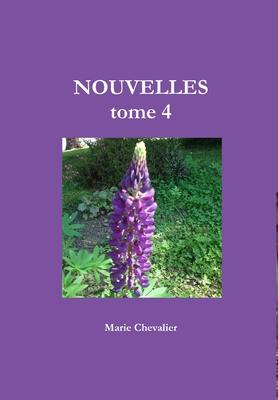 NOUVELLES tome 4