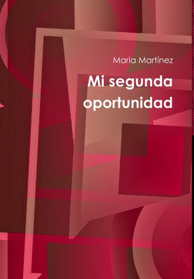 Mi segunda oportunidad