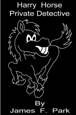 Harry Horse Private Detective