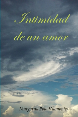 Intimidad de un amor