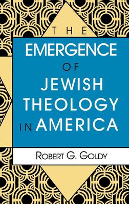 Emergence of Jewish Theology in America