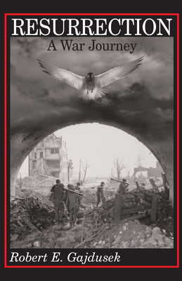 Resurrection A War Journey