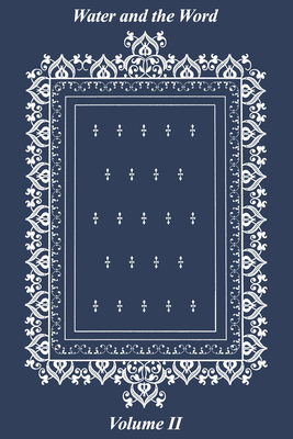 Water and the Word Volume II