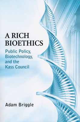 Rich Bioethics