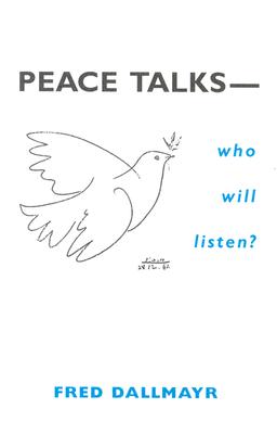 Peace Talks--Who Will Listen?