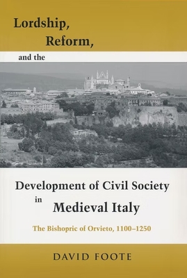 Lordship Reform and the Development of Civil Society in Medieval Italy