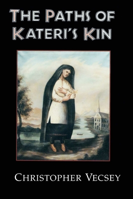 Paths of Kateri's Kin