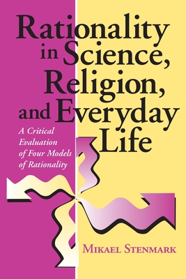 Rationality in Science Religion and Everyday Life