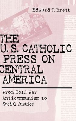 U.S. Catholic Press On Central America