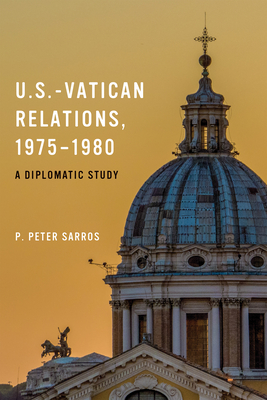 U.S.-Vatican Relations 1975-1980