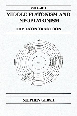 Middle Platonism and Neoplatonism Volume 1