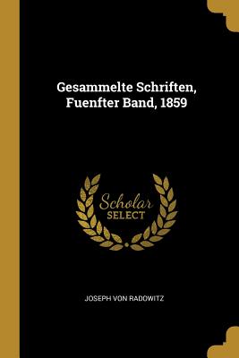 Gesammelte Schriften Fuenfter Band 1859