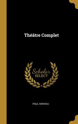 Théâtre Complet