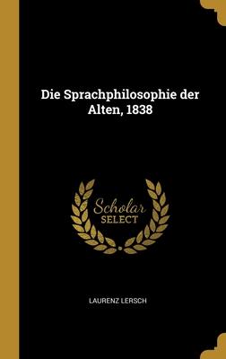 Sprachphilosophie der Alten 1838