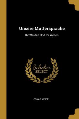 Unsere Muttersprache