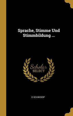 Sprache Stimme Und Stimmbildung ...