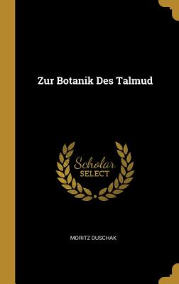 Zur Botanik Des Talmud