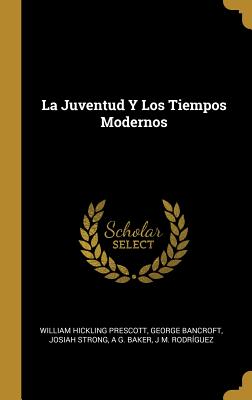 Juventud Y Los Tiempos Modernos