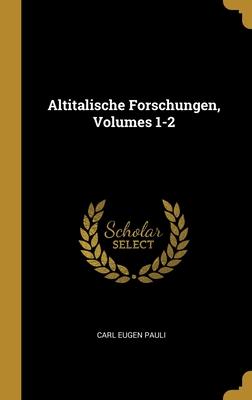 Altitalische Forschungen Volumes 1-2