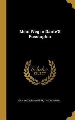 Mein Weg in Dante'S Fusstapfen