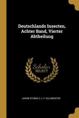 Deutschlands Insecten Achter Band Vierter Abtheilung