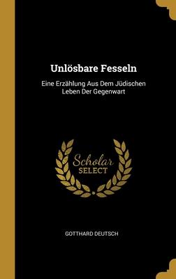 Unlösbare Fesseln