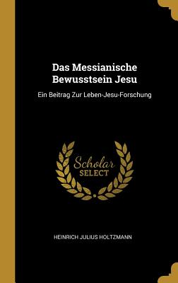 Messianische Bewusstsein Jesu