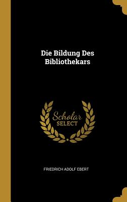 Bildung Des Bibliothekars