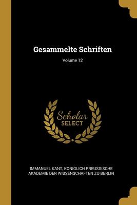 Gesammelte Schriften; Volume 12