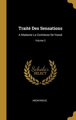 Traité Des Sensations
