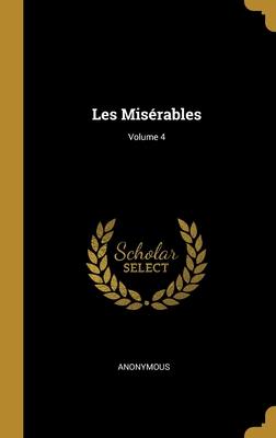 Les Misérables; Volume 4