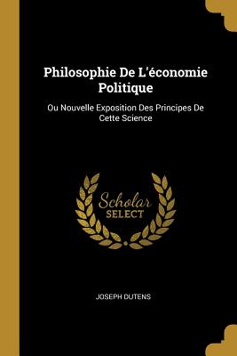 Philosophie De L'économie Politique