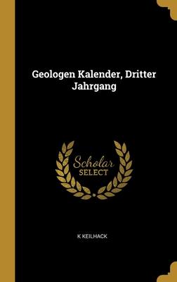 Geologen Kalender Dritter Jahrgang