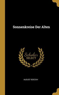 Sonnenkreise Der Alten