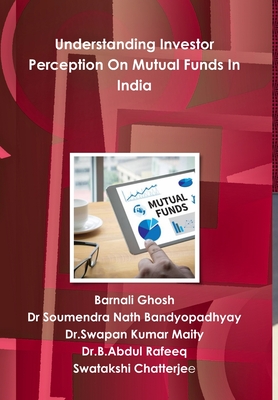 Understanding Investor Perception On Mutual Funds In India