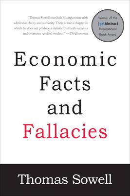 ECONOMIC FACTS AND FALLACIES
