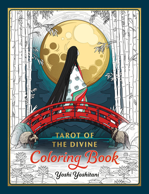 Tarot of the Divine Coloring Book: Inspi