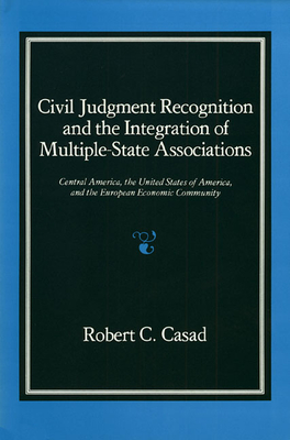 Civil Judgment Recognition and the Integration of Multiple-State Associations