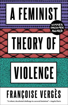 A Feminist Theory of Violence: A Decolonial Perspective