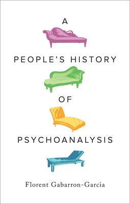 A People's History of Psychoanalysis