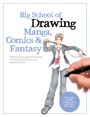 BIG SCHOOL OF DRAWING MANGA COMICS & FANTASY