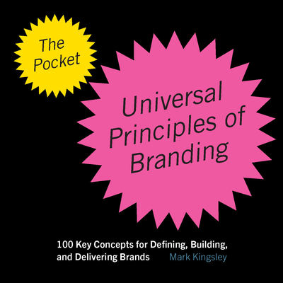 THE POCKET UNIVERSAL PRINCIPLES OF BRANDING