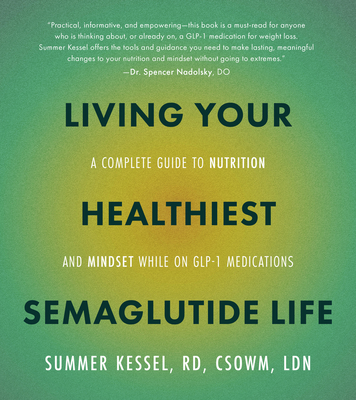 LIVING YOUR HEALTHIEST SEMAGLUTIDE LIFE