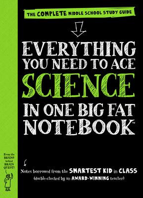 EVERYTHING YOU NEED TO ACE SCIENCE IN ONE BIG FAT NOTEBOOK